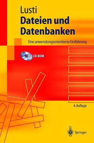 Cover image for Dateien und Datenbanken: Eine anwendungsorientierte Einfuhrung