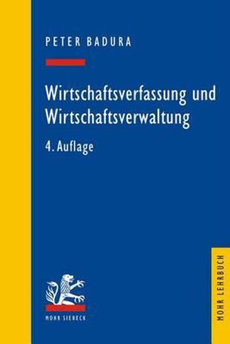 Cover image for Wirtschaftsverfassung und Wirtschaftsverwaltung: Ein exemplarischer Leitfaden