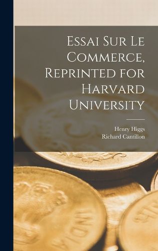 Cover image for Essai sur le commerce, reprinted for Harvard University