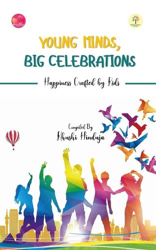 Cover image for YOUNG MINDS, BIG CELEBRATIONS