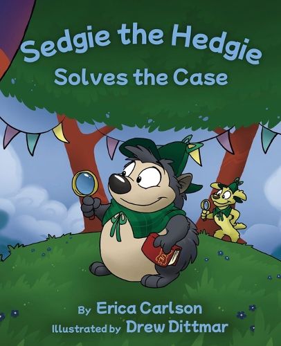 Cover image for Sedgie the Hedgie Solves the Case