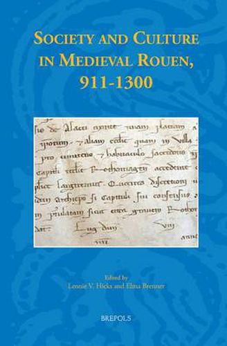 Cover image for Society and Culture in Medieval Rouen, 911-1300