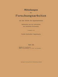 Cover image for Mitteilungen UEber Forschungsarbeiten Auf Dem Gebiete Des Ingenieurwesens Insbesondere Aus Den Laboratorien Der Technischen Hochschulen