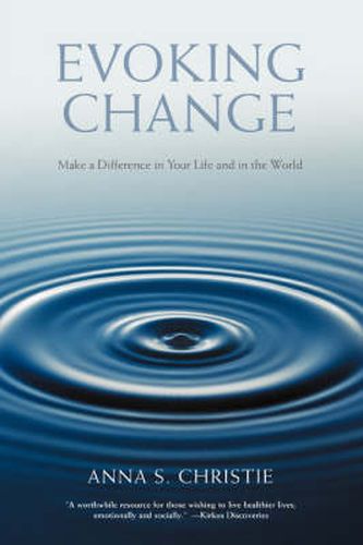 Cover image for Evoking Change: Make a Difference in Your Life and in the World