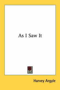 Cover image for As I Saw It