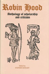 Cover image for Robin Hood: An Anthology of Scholarship and Criticism