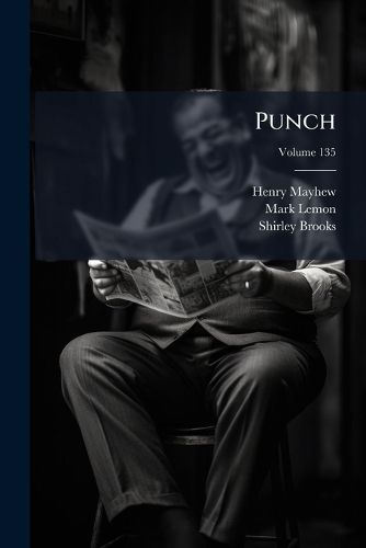 Cover image for Punch, Volume 135