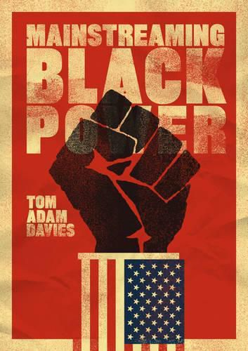 Cover image for Mainstreaming Black Power