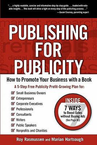 Cover image for Publishing for Publicity: How to Promote Your Business with a Book