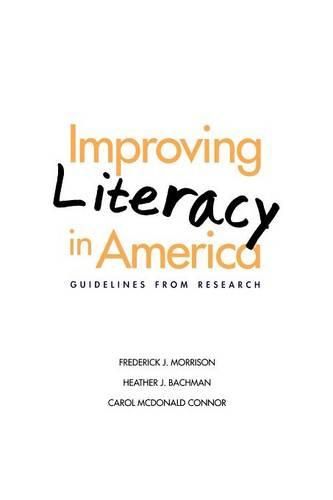 Improving Literacy in America: Guidelines from Research