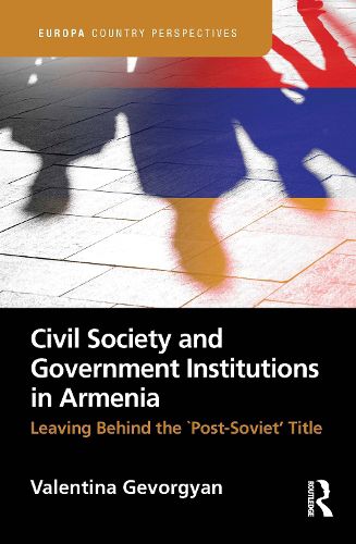 Cover image for Civil Society and Government Institutions in Armenia
