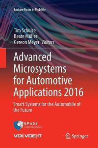 Cover image for Advanced Microsystems for Automotive Applications 2016: Smart Systems for the Automobile of the Future