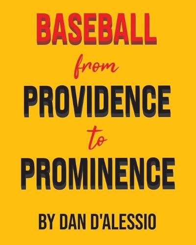Cover image for Baseball from Providence to Prominence