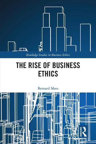 The Rise of Business Ethics