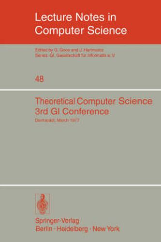 Cover image for Theoretical Computer Science: 3rd GI Conference Darmstadt March 28-30 1977