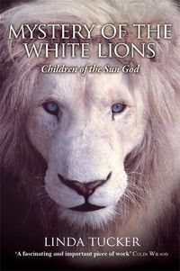 Cover image for Mystery of the White Lions: Children of the Sun God