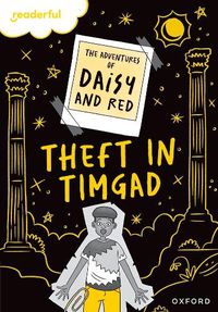 Cover image for Readerful Rise: Oxford Reading Level 9: The Adventures of Daisy and Red: Theft in Timgad!