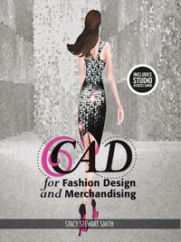 Cover image for CAD for Fashion Design and Merchandising: Bundle Book + Studio Access Card