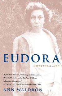 Cover image for Eudora: A Writer's Life