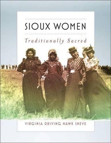 Sioux Women: Traditionally Sacred