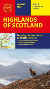 Cover image for Philip's Highlands of Scotland: Leisure and Tourist Map 2020 Edition: Leisure and Tourist Map