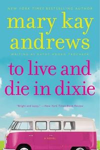 Cover image for To Live and Die in Dixie: A Callahan Garrity Mystery