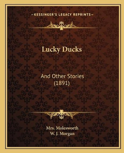 Lucky Ducks: And Other Stories (1891)