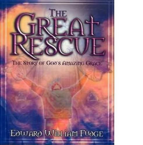 Cover image for The Great Rescue: The Story of God's Amazing Grace