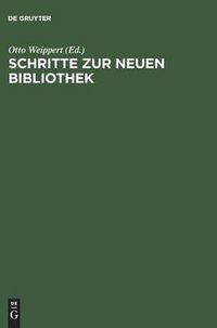 Cover image for Schritte zur Neuen Bibliothek