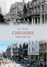 Cover image for Cheshire Through Time