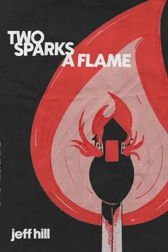 Cover image for Two Sparks a Flame