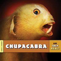 Cover image for Are They Real?: Chupacabra