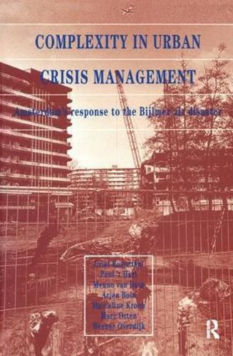 Cover image for Complexity in Urban Crisis Management: Amsterdam's Response to the Bijlmer Air Disaster