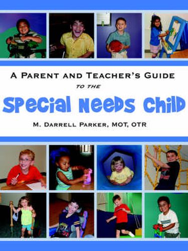 Cover image for A Parent and Teacher's Guide to the Special Needs Child