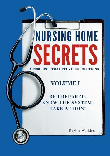 Cover image for Nursing Home Secrets