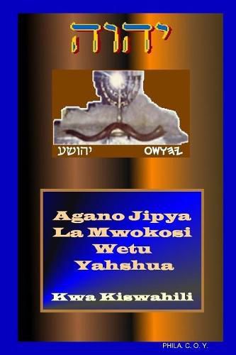 Cover image for Yahshua's Swahili New Testament