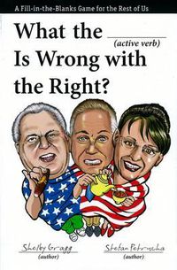 Cover image for What The (active Verb) Is Wrong With The Far Right?: Mad Cons