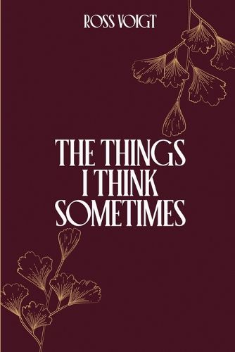 Cover image for The Things I Think Sometimes