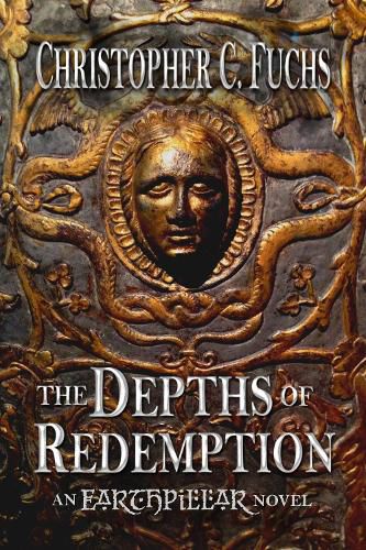 Cover image for The Depths of Redemption: An Earthpillar Novel