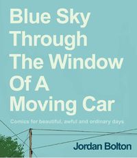 Cover image for Blue Sky Through the Window of a Moving Car