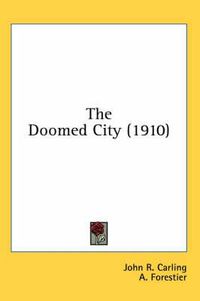 Cover image for The Doomed City (1910)