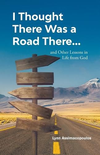 Cover image for I Thought There Was a Road There