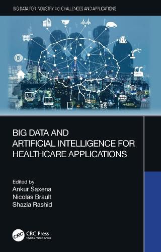 Cover image for Big Data and Artificial Intelligence for Healthcare Applications