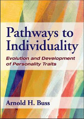Cover image for Pathways to Individuality: Evolution and Development of Personality Traits