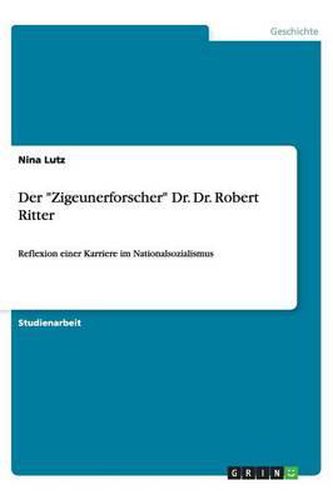 Cover image for Der  Zigeunerforscher  Dr. Dr. Robert Ritter