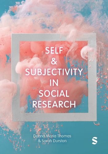 Cover image for Self and Subjectivity in Social Research