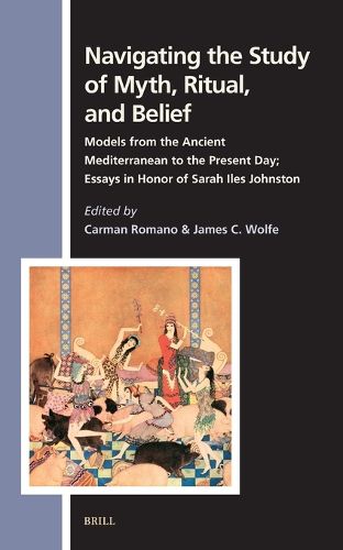 Cover image for Navigating the Study of Myth, Ritual, and Belief