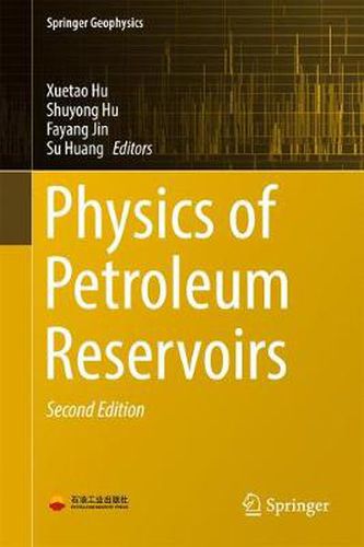 Physics of Petroleum Reservoirs