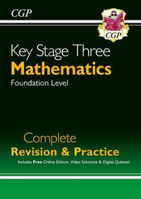 Cover image for KS3 Maths Complete Revision & Practice - Foundation (with Online Edition)