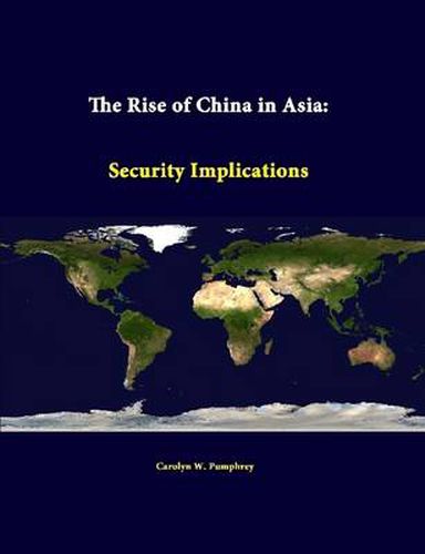 Cover image for The Rise of China in Asia: Security Implications